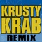 Krusty Krab Spongebob Trap Remix Vine Theme - William Jacobs lyrics