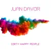 Dirty Happy People album lyrics, reviews, download