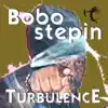Bobo Stepin - Single album lyrics, reviews, download