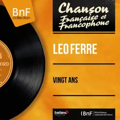 Vingt ans (Mono version) - EP - Leo Ferre