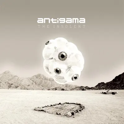 The Insolent - Antigama