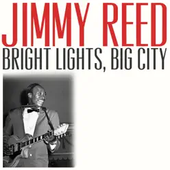 Bright Lights, Big City - Single - Jimmy Reed