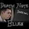 Death Note Blues ft. Aaron Cheatham - Matthew Hoenig lyrics