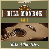 Masterpieces Presents Bill Monroe, Hits & Rarities, Vol. 1 artwork