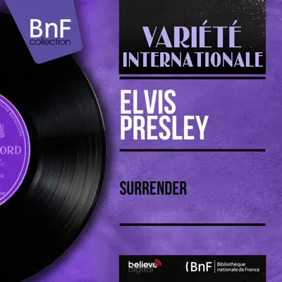 Surrender (feat. The Jordanaires) [Mono Version] - EP - Elvis Presley