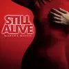 Stream & download Still Alive - EP