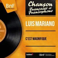 C'est magnifique (feat. Jacques-Henry Rys et son orchestre) [Mono Version] - EP - Luis Mariano