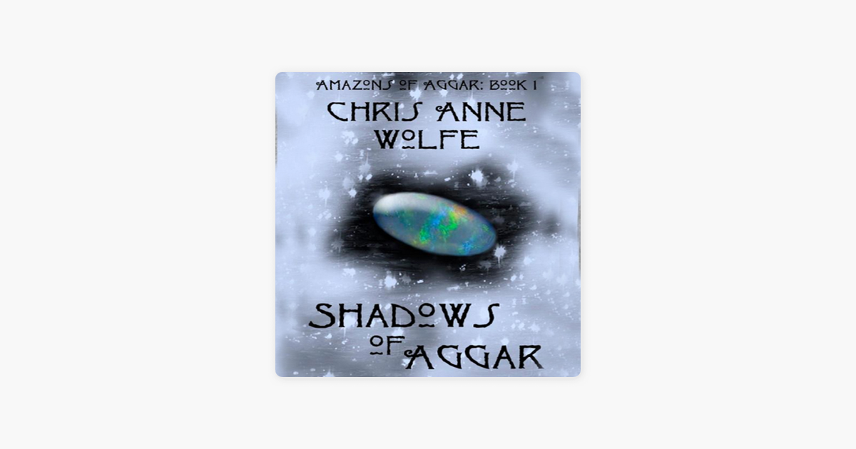 Shadows of Aggar (The Amazons of Aggar)