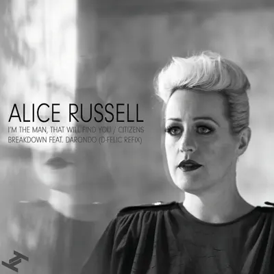 I'm the Man, That Will Find You - Single - Alice Russell