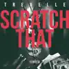 Scratch That - Single album lyrics, reviews, download