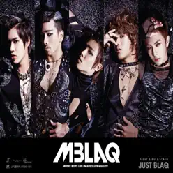 Just Blaq - Single - MBLAQ