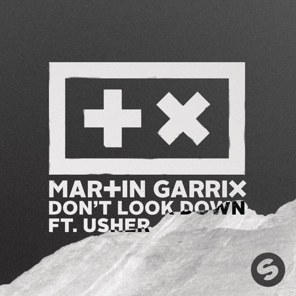 Don't Look Down (feat. Usher) - Single - Martin Garrix