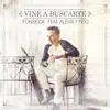 Vine a Buscarte (Remix) [feat. Alexis & Fido] song lyrics