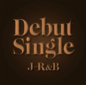Debut Singles J-R&B