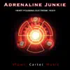 Stream & download Adrenaline Junkie: Heart Pounding Electronic Rock