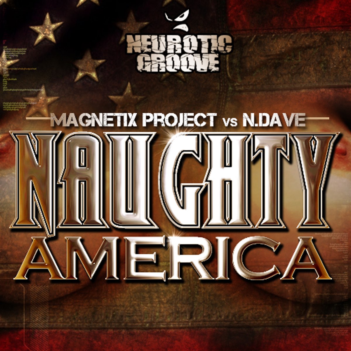 Naughty America - Single Của Magnetix Project & N.Dave Trên Apple Music