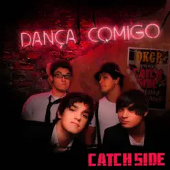Dança Comigo - Single - Catch Side