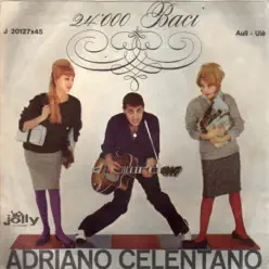 24 mila baci - Aulì-Ulé - Single - Adriano Celentano