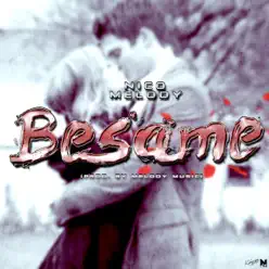 Bésame - Single - Nico Melody Bésame - Single - Nico Melody