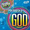 Kids Praise Party: Celebrate God