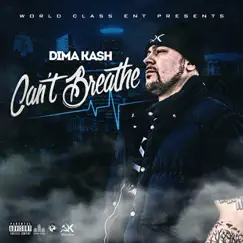 Can't Breathe - Single by Dima Kash album reviews, ratings, credits