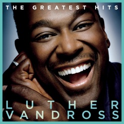 Luther Vandross - Love It, Love It