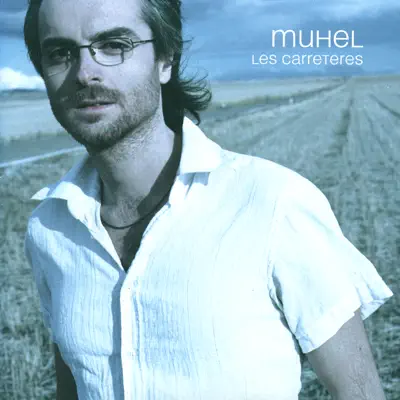 Les Carreteres - Muhel Les Carreteres - Muhel