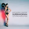 Superwoman (feat. Raxstar & Jc Sona) - Single album lyrics, reviews, download