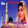 Jab Bi Nazar Uthaon Medina Dikhai De Vol. 11 - Islamic Naats album lyrics, reviews, download