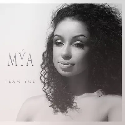 Team You - Single - Mya