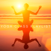 Yoga Class Playlist - Various Artists