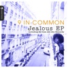 Jealous EP (Incl. DJ Cam & Jon Kennedy Remixes) - EP