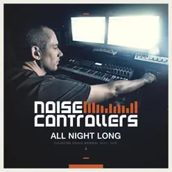 All Night Long (Collected Studio Material 2013-2015) - Noisecontrollers