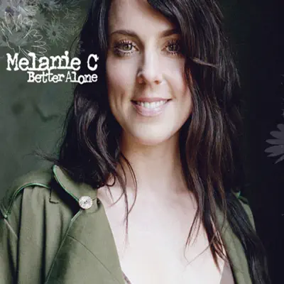 Better Alone - Single - Melanie C