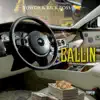 Ballin (feat. Rick Ross) song lyrics