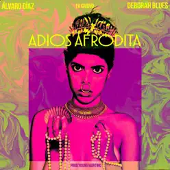 Adios Afrodita - Single - Alvaro Diaz