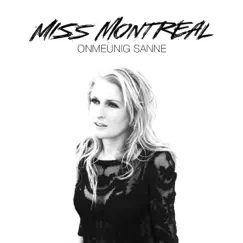 Onmeunig Sanne - EP by Miss Montreal album reviews, ratings, credits