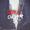 Deixa Chover - Single, 2014