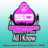 All I Know (Deverstate vs. Inspiration vs. Mob) - Single album lyrics, reviews, download