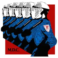 Millions of Dead Cops (Millennium Edition) by M.D.C. album reviews, ratings, credits