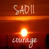 Courage - SAO II OP 2 song lyrics