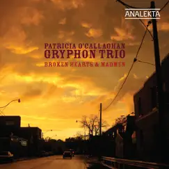 Broken Hearts & Madmen by Gryphon Trio album reviews, ratings, credits