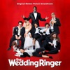 The Wedding Ringer (Original Motion Picture Soundtrack) artwork