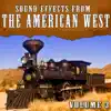 Sound Effects from the American West, Vol. 3 album lyrics, reviews, download