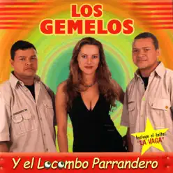 Los Gemelos (feat. El Locombo Parrandero) - Los Gemelos Los Gemelos (feat. El Locombo Parrandero) - Los Gemelos