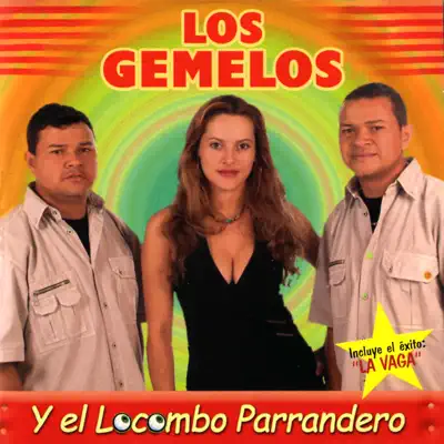 Los Gemelos (feat. El Locombo Parrandero) - Los Gemelos Los Gemelos (feat. El Locombo Parrandero) - Los Gemelos