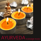 Ayurveda – Massage Music and Sound Healing Music for Relaxation and Wellness - Ayurveda