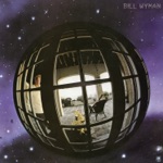 Bill Wyman - (Si, Si) Je Suis Un Rock Star