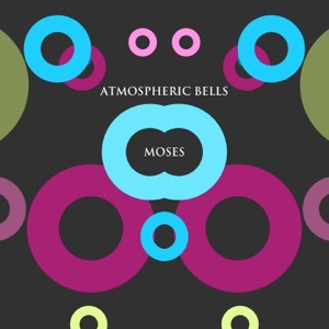 Moses Atmospheric Bells