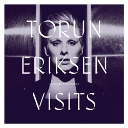 Torun Eriksen - You Can Close Your Eyes